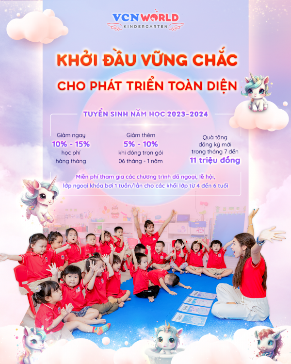 Trường mầm non VCN World tuyển sinh năm học 2023 - 2024