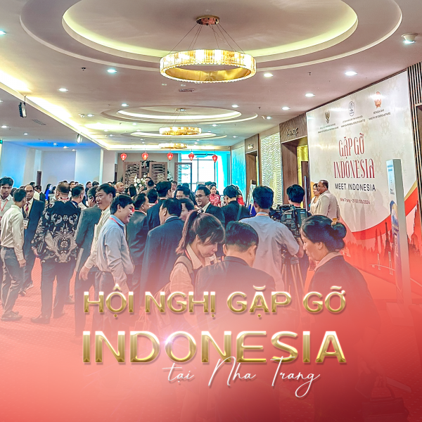 Hội nghị gặp gỡ Indonesia năm 2024 tại TP. Nha Trang