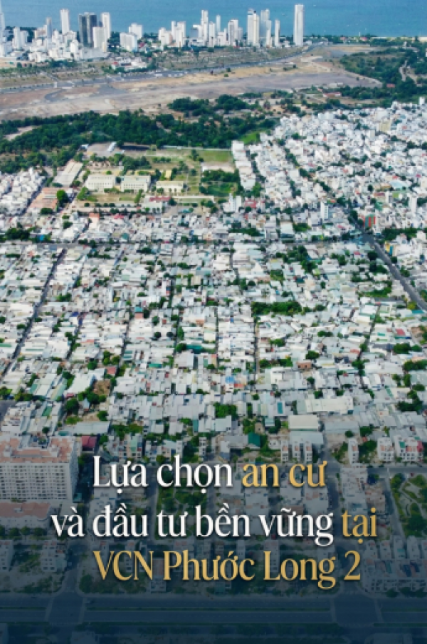 Nhà phố Nha Trang – Lựa chọn an cư và đầu tư bền vững tại VCN Phước Long 2