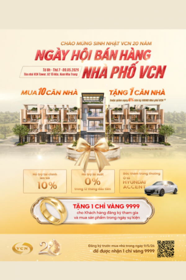 CHÀO MỪNG SINH NHẬT 20 NĂM VCN – BÙNG NỔ NGÀY HỘI BÁN HÀNG NHÀ PHỐ VCN