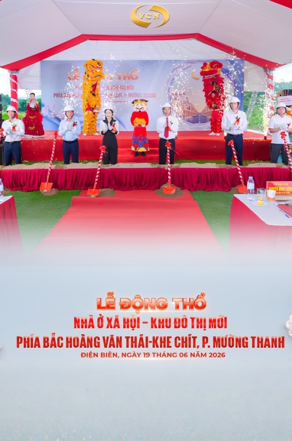 LỄ ĐỘNG THỔ DỰ ÁN NHÀ Ở XÃ HỘI VCN ĐIỆN BIÊN DIỄN RA THÀNH CÔNG TỐT ĐẸP