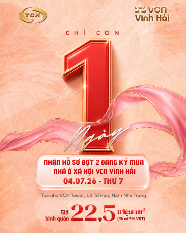 CHỈ CÒN 1 NGÀY ĐẾN ĐỢT 2 TIẾP NHẬN HỒ SƠ MUA NHÀ Ở XÃ HỘI VCN VĨNH HẢI