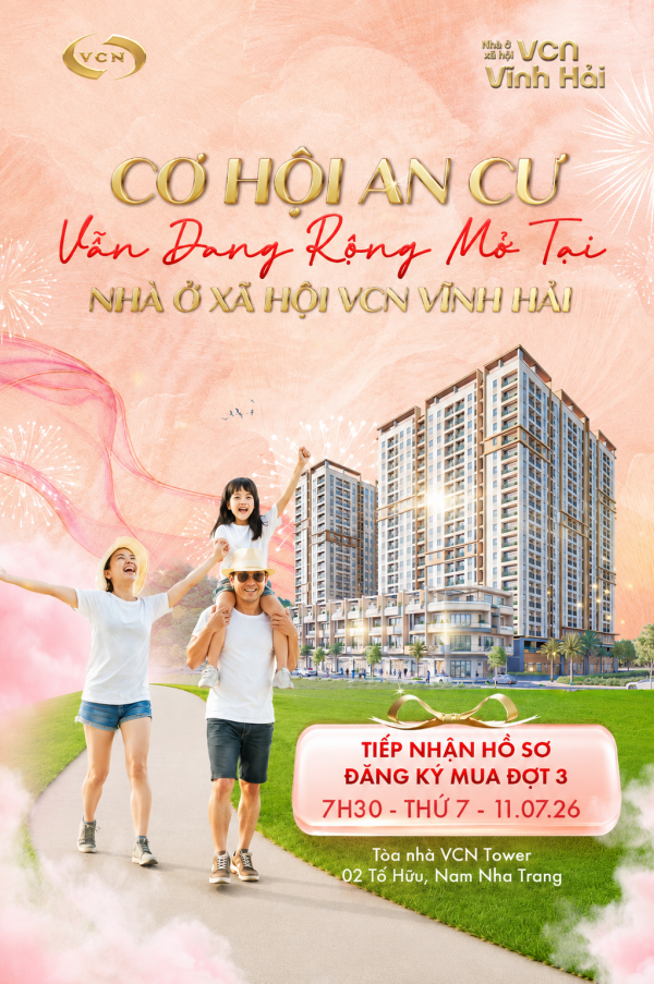 CƠ HỘI AN CƯ VẪN ĐANG RỘNG MỞ – ĐỢT 3 TIẾP NHẬN HỒ SƠ NOXH VCN VĨNH HẢI
