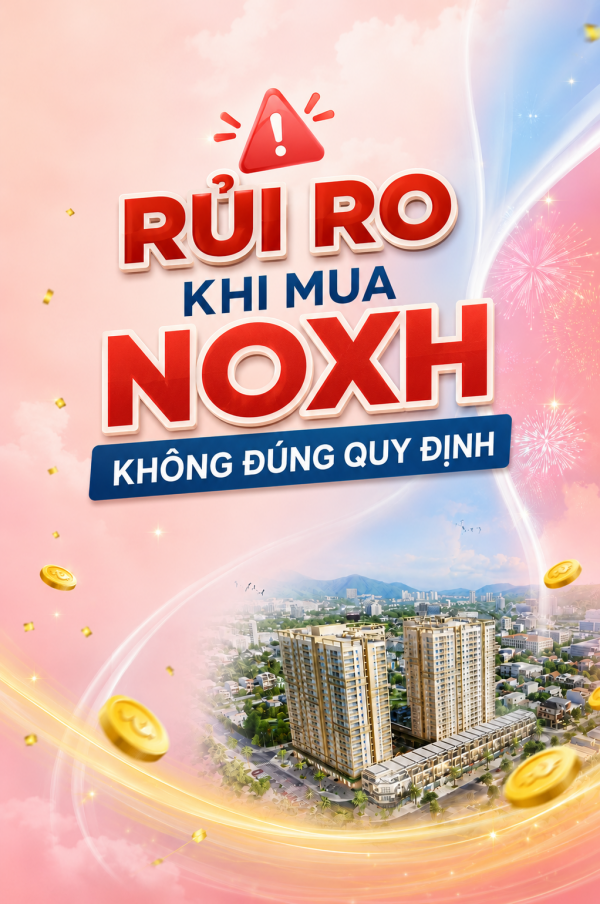 RỦI RO KHI MUA NHÀ Ở XÃ HỘI KHÔNG ĐÚNG QUY ĐỊNH