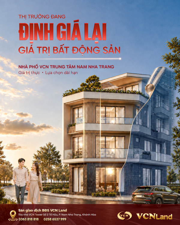 THỊ TRƯỜNG ĐANG ĐỊNH GIÁ LẠI BẤT ĐỘNG SẢN: GIÁ TRỊ THỰC LÊN TIẾNG