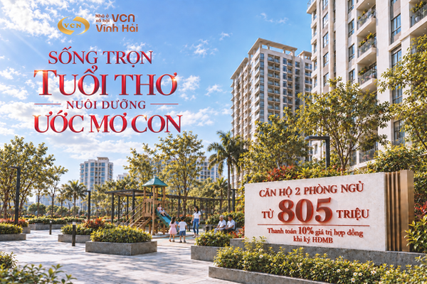 NHÀ Ở XÃ HỘI VCN VĨNH HẢI – KHÔNG GIAN SỐNG NUÔI DƯỠNG TUỔI THƠ VÀ ƯỚC MƠ CỦA CON