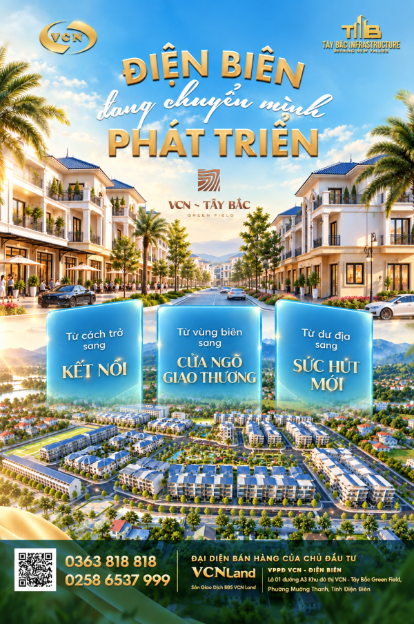 TỪ VÙNG BIÊN ĐẾN CỰC TĂNG TRƯỞNG MỚI: ĐIỆN BIÊN ĐANG CHUYỂN MÌNH PHÁT TRIỂN
